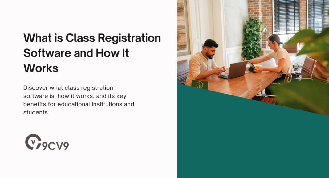 What is Class Registration Software and How It Works