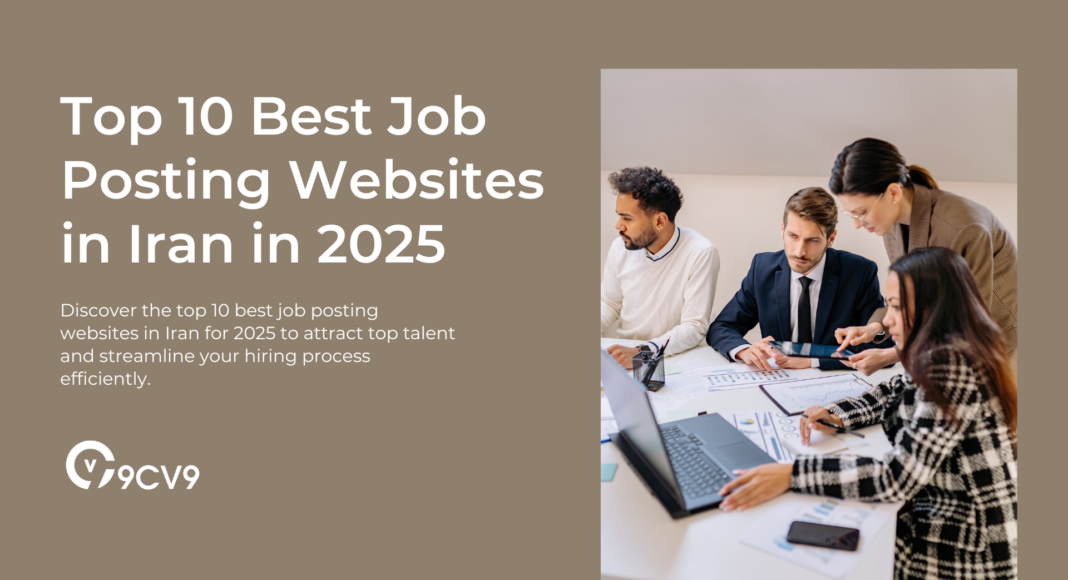 Top 10 Best Job Posting Websites in Iran in 2025