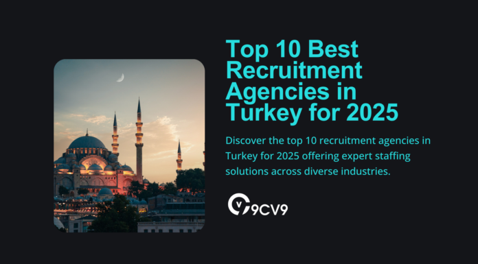 Top 10 Best Recruitment Agencies in Turkey for 2025