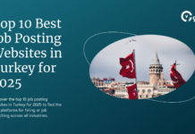 Top 10 Best Job Posting Websites in Turkey for 2025 Top 10 Best Job Posting Websites in Turkey for 2025