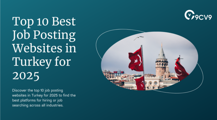 Top 10 Best Job Posting Websites in Turkey for 2025 Top 10 Best Job Posting Websites in Turkey for 2025