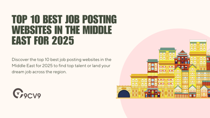Top 10 Best Job Posting Websites in the Middle East for 2025