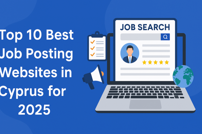 Top 10 Best Job Posting Websites in Cyprus for 2025