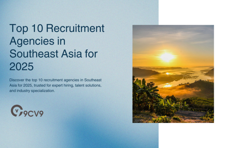 Top 10 Recruitment Agencies in Southeast Asia for 2025