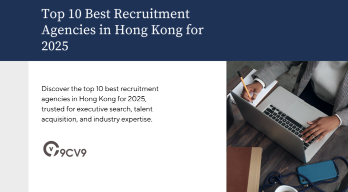 Top 10 Best Recruitment Agencies in Hong Kong for 2025 Top 10 Best Recruitment Agencies in Hong Kong for 2025