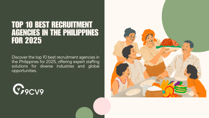Top 10 Best Recruitment Agencies in the Philippines for 2025