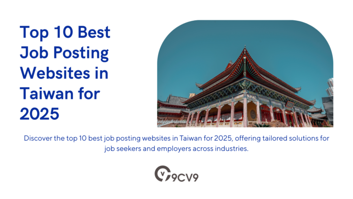 Top 10 Best Job Posting Websites in Taiwan for 2025