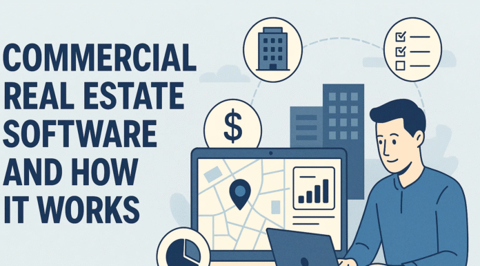What is Commercial Real Estate Software and How It Works What is Commercial Real Estate Software and How It Works