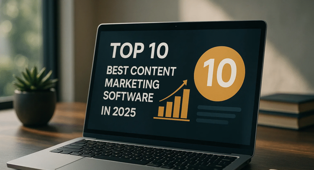 Top 10 Best Content Marketing Software in 2025