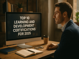 Top 10 Learning and Development Certifications for 2025