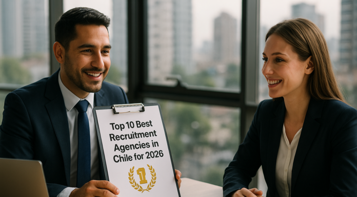 Top 10 Best Recruitment Agencies in Chile Top 10 Best Recruitment Agencies in Chile