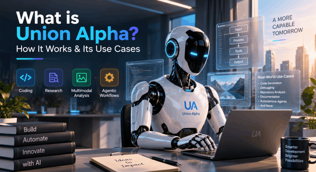 What is Union Alpha, How It Works & Its Use Cases
