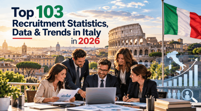 Top 103 Recruitment Statistics, Data & Trends in Italy in 2026 Top 103 Recruitment Statistics, Data & Trends in Italy in 2026