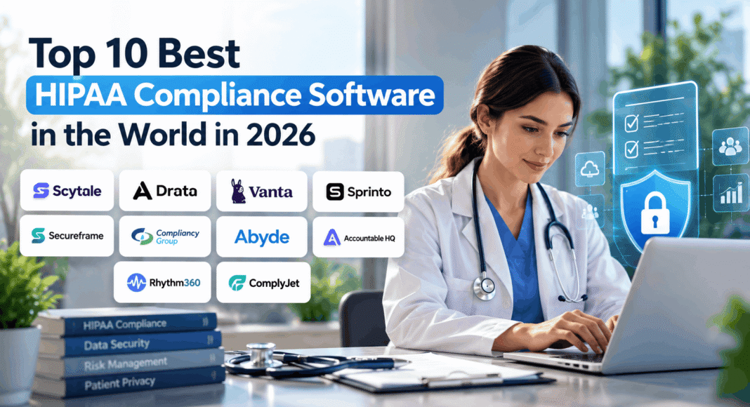 Top 10 Best HIPAA Compliance Software To Know in 2026